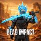 تحميل تطبيق Dead Impact للايفون