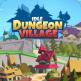 تحميل تطبيق Idle Dungeon Village للايفون
